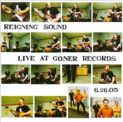 Reigning Sound : Live at Goner Records